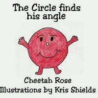 The Circle Finds His Angle