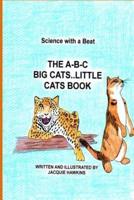 The A-B-C Big Cat Little Cat Book