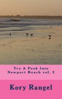 Try A Peek Into Newport Beach Vol. 2