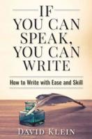 If You Can Speak, You Can Write