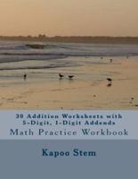 30 Addition Worksheets With 5-Digit, 1-Digit Addends