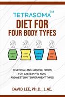 Tetrasoma Diet for Four Body Types