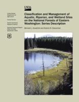 Classification and Management of Aquatic, Riparian, and Wetland Sites on the National Forests of Eastern Washington