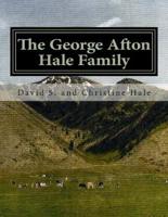 The George Afton Hale Family
