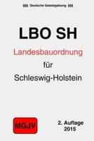 Landesbauordnung Für Das Land Schleswig-Holstein