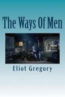 The Ways Of Men