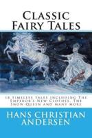 Classic Fairy Tales of Hans Christian Andersen