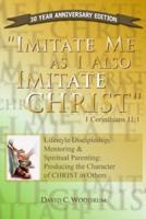 Imitate Me as I Imitate Christ
