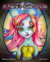 A Faerie's Guide to Life