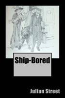 Ship-Bored