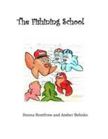 The Fishining School