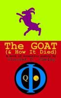The Goat (& How It Died)