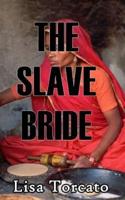 The Slave Bride