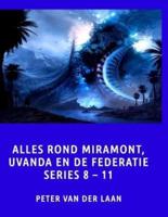 Alles Rond Miramont, Uvanda En De Federatie Series 8-11