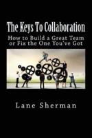 The Keys to Collaboration