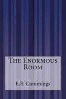 The Enormous Room