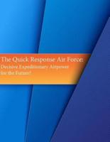 The Quick Response Air Force