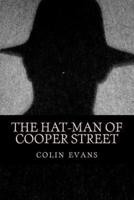 The Hat-Man of Cooper Street