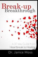 Break-Up Breakthrough