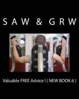 Valuable FREE Advice ! ( NEW BOOK 6 )