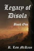 Legacy of Disola