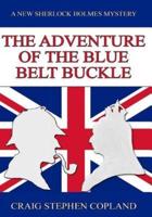 The Adventure of the Blue Belt Buckle - Large Print