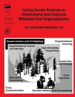 Using Social Science to Understand and Improve Wildland Fire Organizations