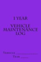 1 Year Vehicle Maintenance Log