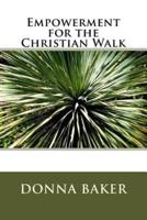 Empowerment for the Christian Walk