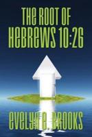 The Root of Hebrews 10