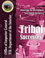Tribal Successes
