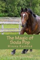 The Magic of Soda Pop