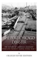 The Port Chicago Disaster