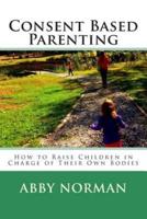 Consent Based Parenting