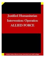 Justified Humanitarian Intervention