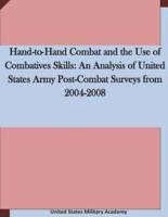 Hand-to-Hand Combat and the Use of Combatives Skills