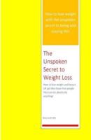 The Unspoken Secret to Weight Loss
