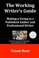 The Working Writer's Guide