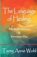 The Language of Healing