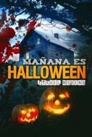 Mañana es Halloween: Edición definitiva