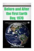 Before and After the First Earth Day, 1970