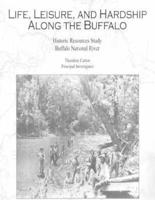 Life, Leisure and Hardship Along the Buffalo