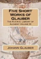 Five Short Works of Glauber