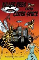 Killer Bees from Outer Space