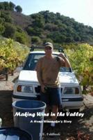 Making Wine in the Valley