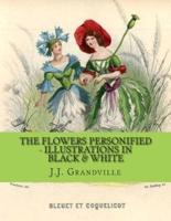 The Flowers Personified - Illustrations in Black & White