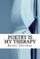 Poetry Is My Therapy