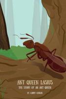 Ant Queen Lasius