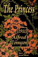 The Princess (1911) Alfred Tennyson
