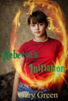 Rebecca's Initiation